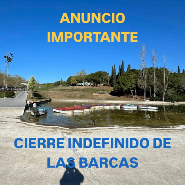 CERRAMOS EL SERVICIO DE ALQUILER DE BARCAS INDEFINIDAMENTE A PARTIR DEL 1 DE ABRIL